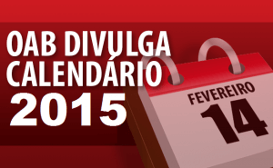 OAB divulga Calendário de Provas de 2015