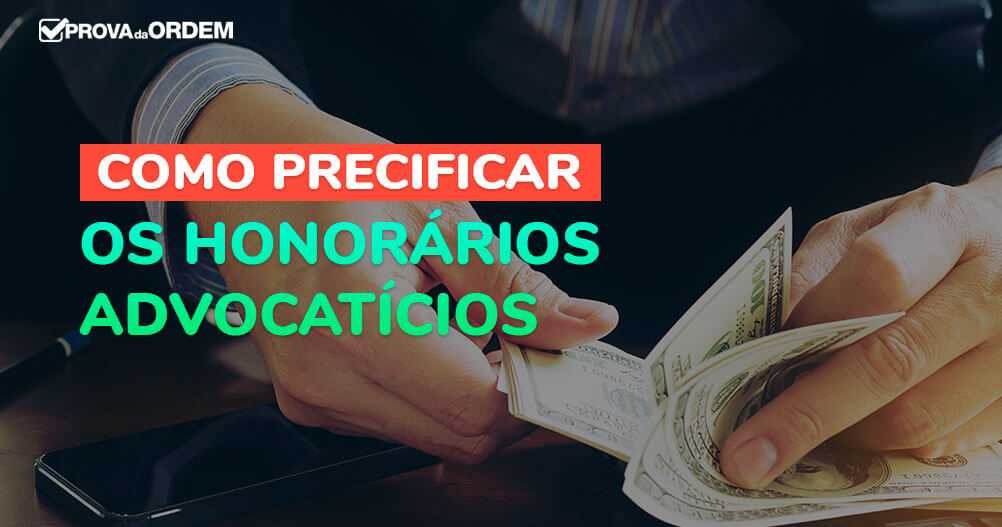 Precificar os Honorários no Direito Bancário 