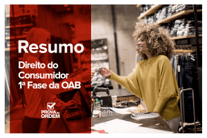 Resumo de Direito do Consumidor para a 1a fase da OAB