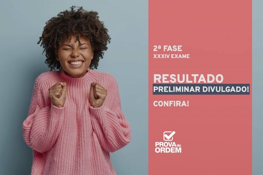 Resultado Preliminar Da 2ª Fase Xxxiv Exame Oab 1534