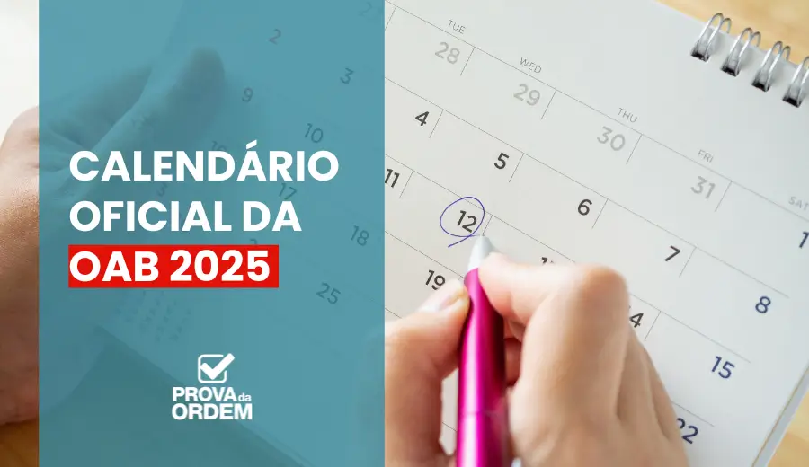 Calendário OAB 2025 Datas Oficiais