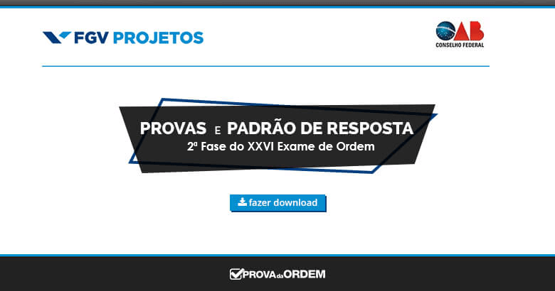 Provas E Padrao De Resposta 2ª Fase Xxvi Exame Oab Prova Da Ordem