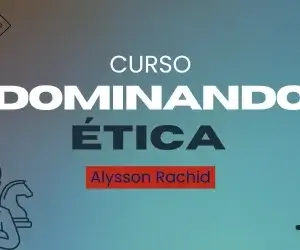 Curso Dominando Ética